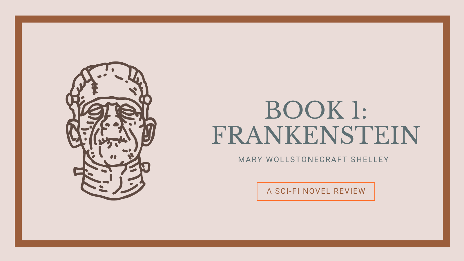 Book 1: Frankenstein