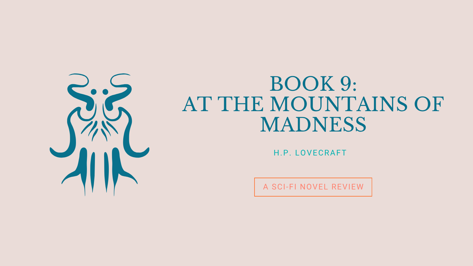 Book 9: At the Mountains of Madness