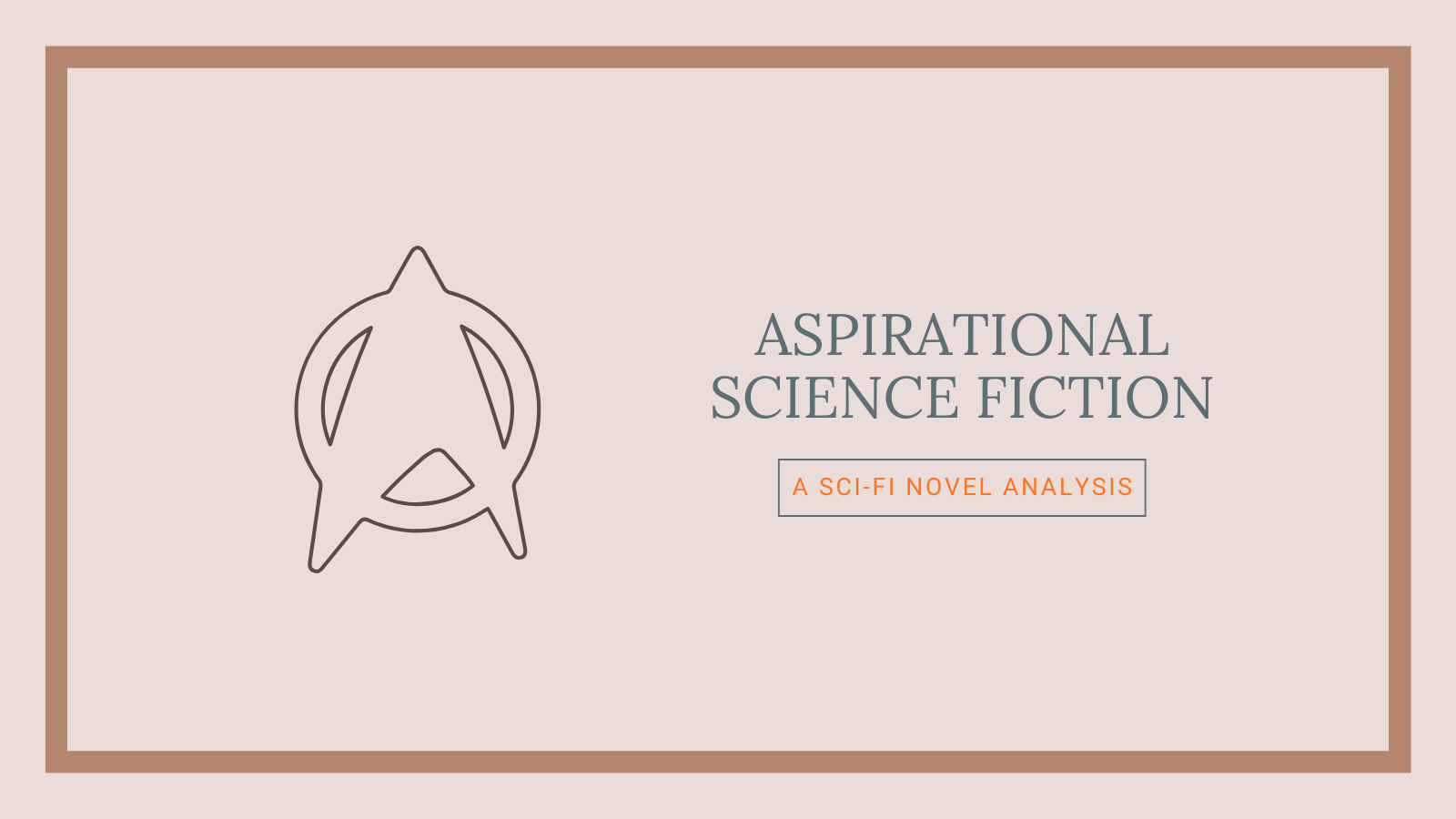 The Sci-Fi Aspirational Tale