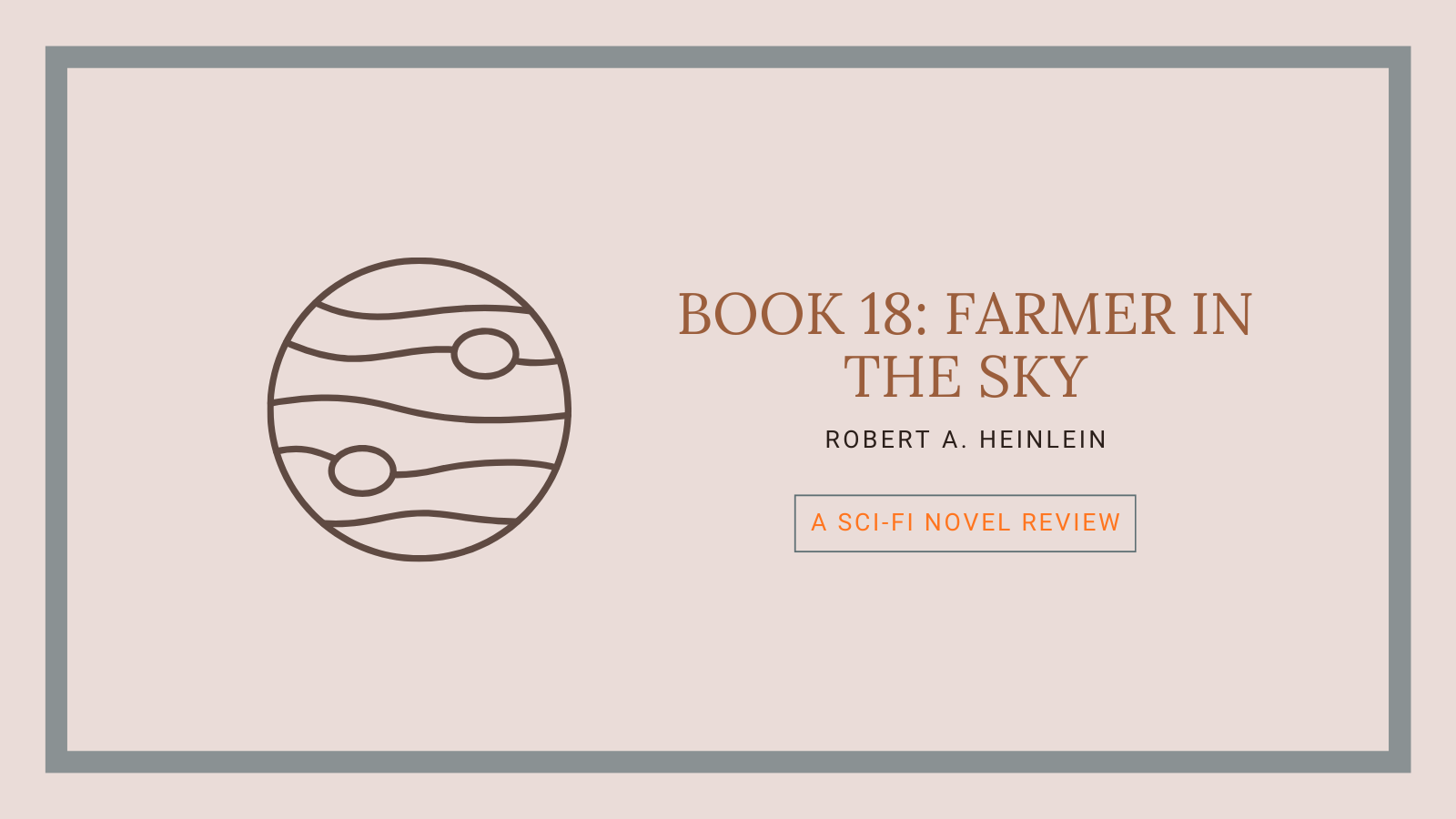 Book 18: Farmer in the Sky