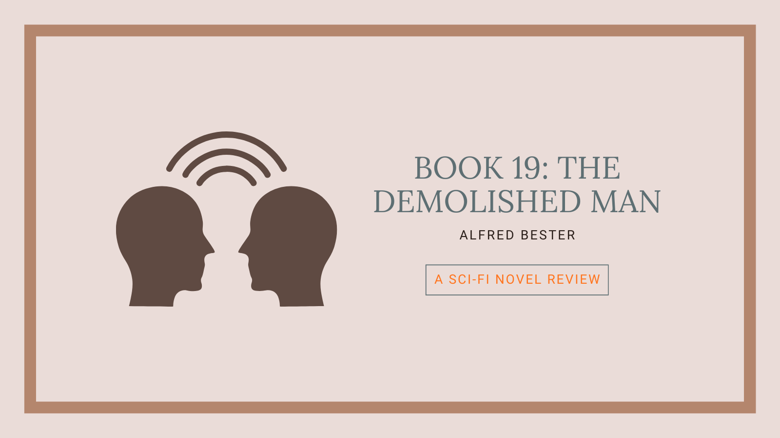 Book 19: The Demolished Man