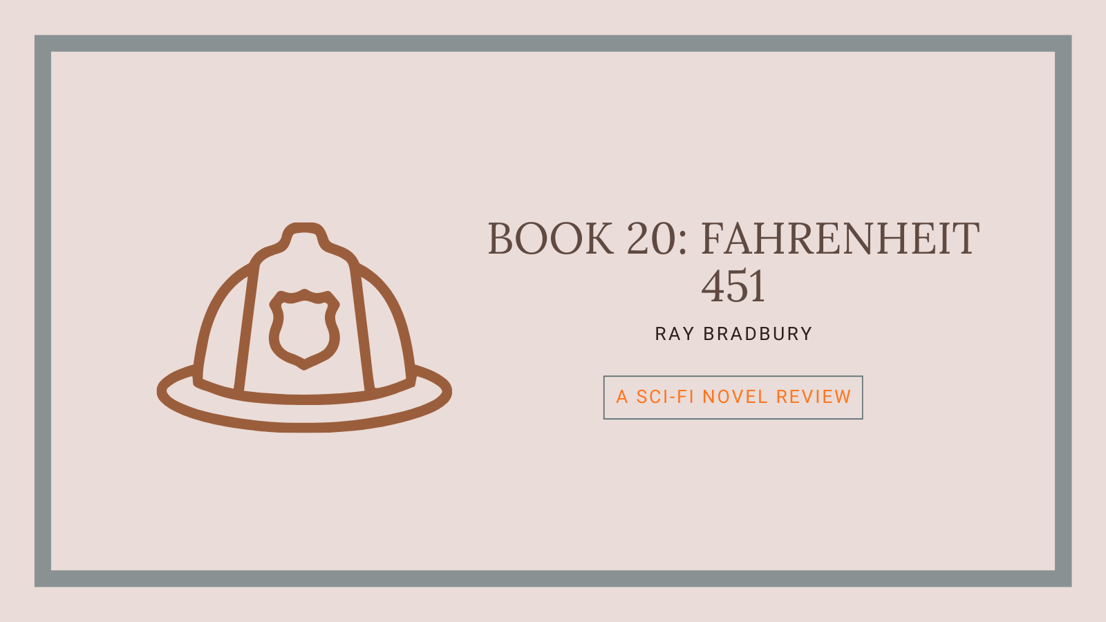 Book 20: Fahrenheit 451
