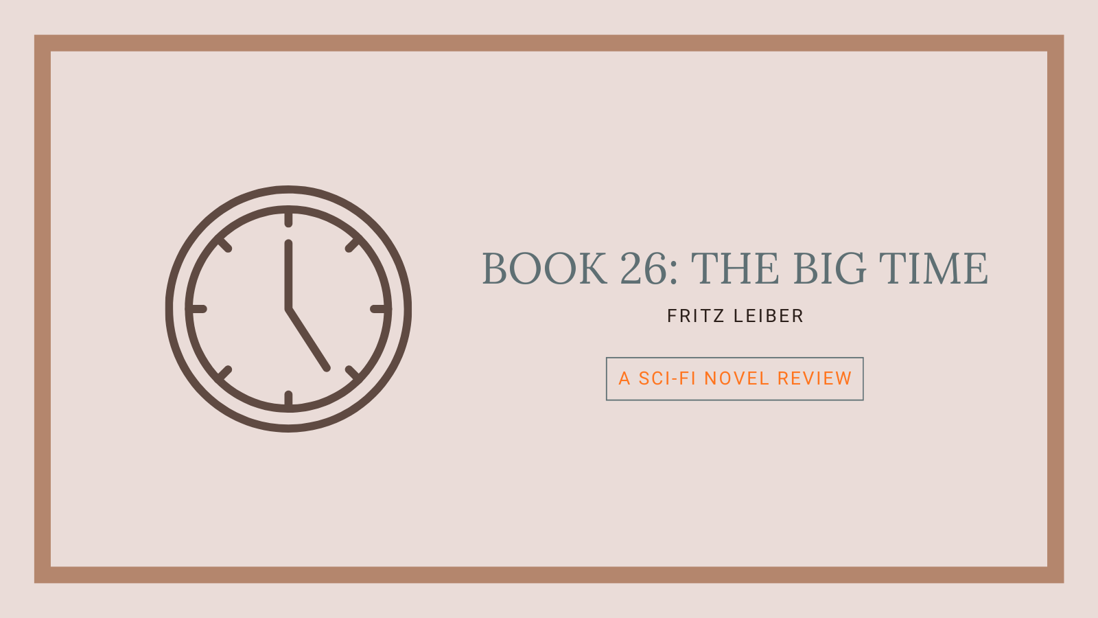 Book 26: The Big Time