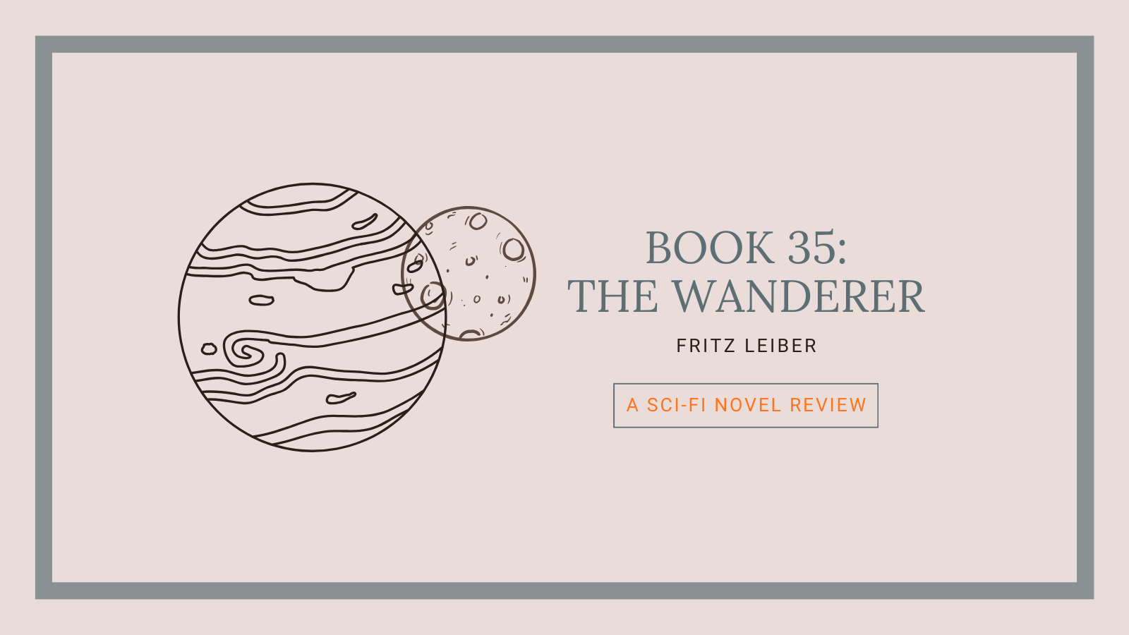 Book 35: The Wanderer