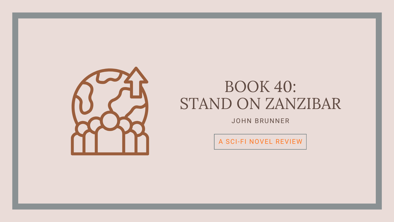 Book 40: Stand on Zanzibar