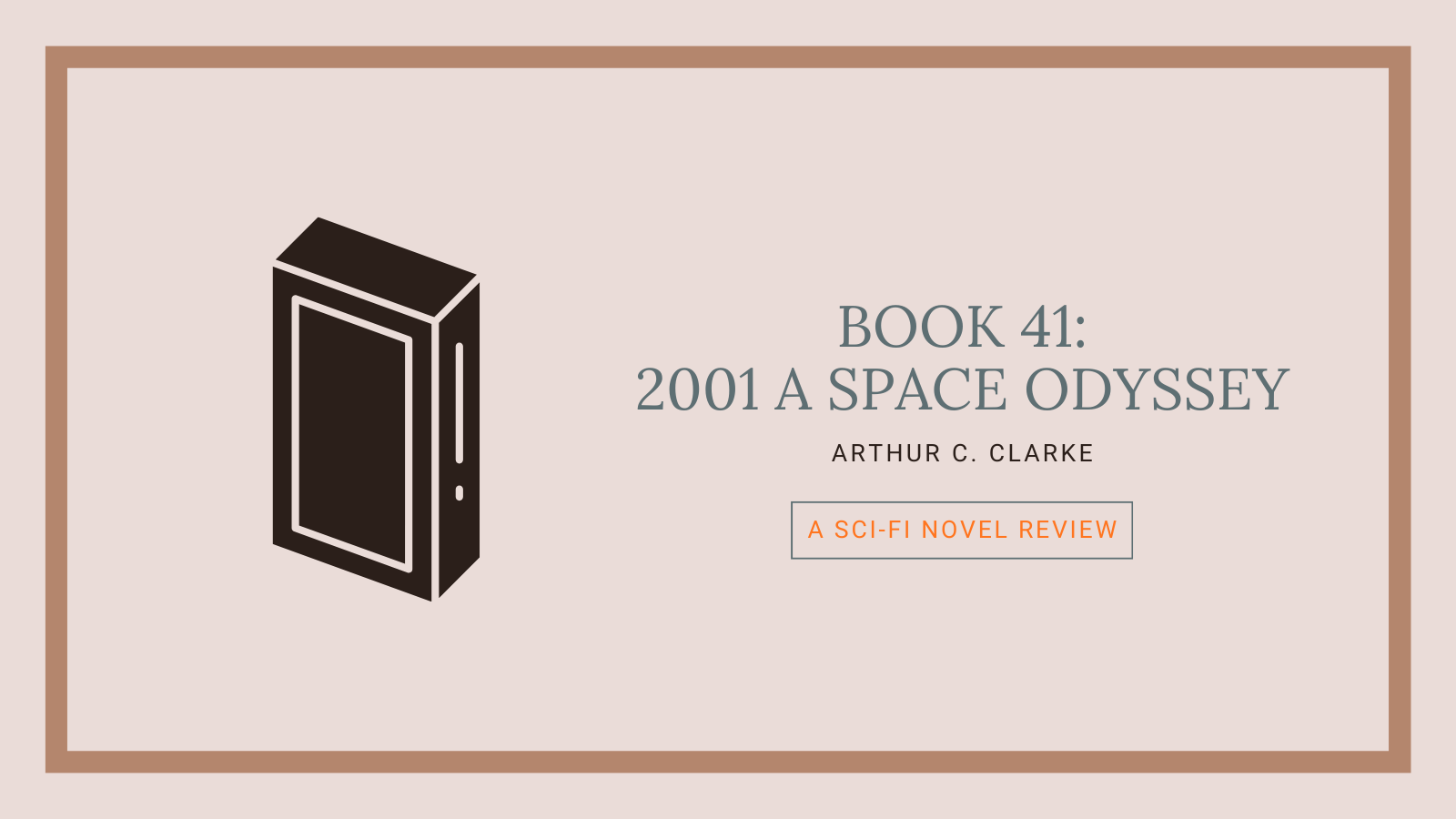 Book 41 – 2001: A Space Odyssey